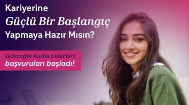 Geleceğin Kadın Liderleri Programı için başvurular başladı!