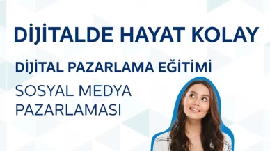 Dijitalde Hayat Kolay Projesi: Kadınlara yönelik dijital pazarlama eğitimi