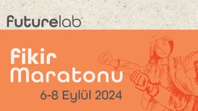 Future Lab Projesi Fikir Maratonu için katılımcılarını bekliyor!