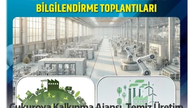 Çukurova Kalkınma Ajansı, Temiz Üretim Tematik Teknik Destek Programını başlattı!