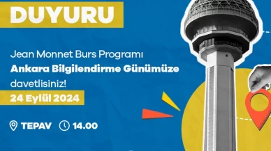 Jean Monnet bursiyer adayları Ankara’da buluşuyor!