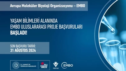 TÜBİTAK EMBO uluslararası proje başvuruları açıldı!