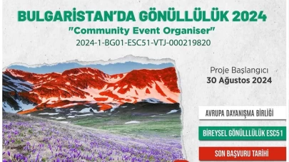 Bulgaristan’daki uzun dönem ESC projesi için gönüllüler aranıyor!