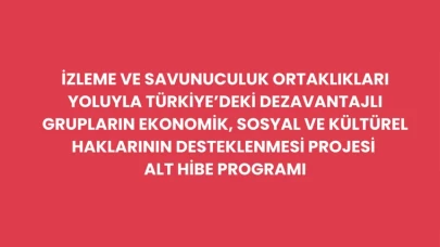 Dezavantajlı grupların haklarını destekleyen proje başvuruları için son tarih uzatıldı!