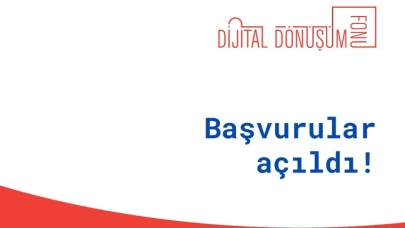 Dijital Dönüşüm Fonu 2024 Dönemi başvuruları başladı!