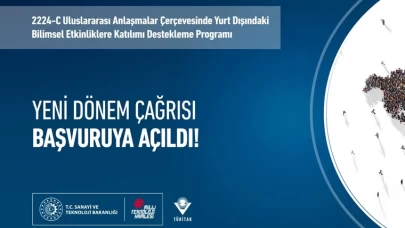 TÜBİTAK 2224-C Yurt Dışı Bilimsel Etkinliklere Katılım Destek Programı çağrıları açıldı