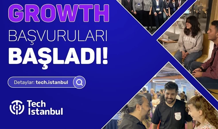 Tech Istanbul Growth başvurulara açıldı!