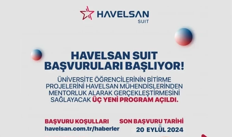 HAVELSAN Suit 2024-2025 Dönemi başvuruları başladı!