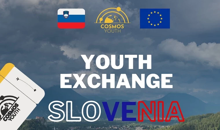 Cosmos Youth Slovenya Erasmus+ Gençlik Değişimi Projesi katılımcı çağrısı!