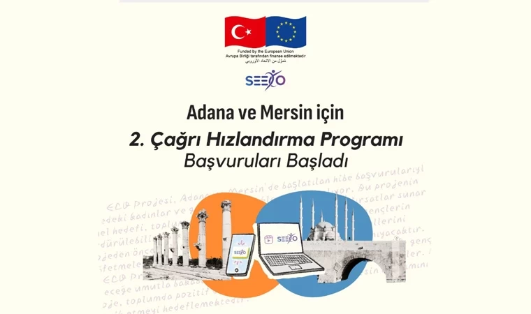 SEECO Projesi Adana ve Mersin için Hızlandırma Programı 2. Çağrısı başvuruları açıldı!