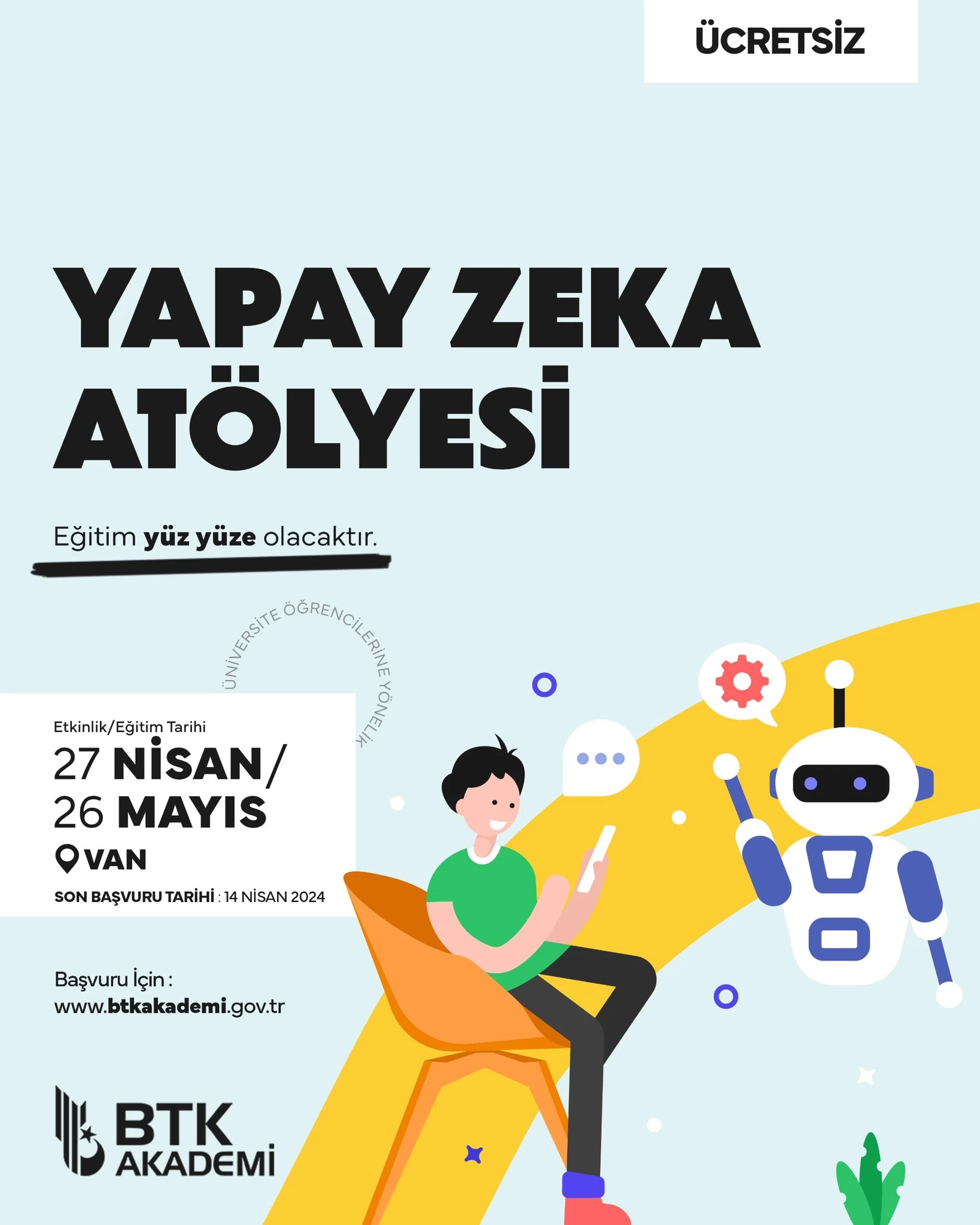 BTK Akademi Yapay Zeka Atölyesi katılımcılarını bekliyor