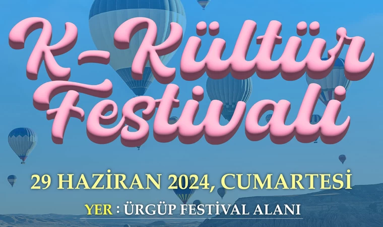 Nevşehir'de K-Kültür Festivali: Kore Kültürü Şöleni