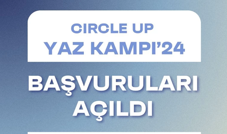 Circle Up: Lise ve üniversite öğrencileri için sosyal fayda yaratma fırsatı!