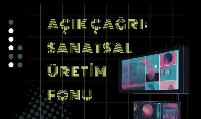 Sanatsal Üretim Fonu başvuruları başladı!