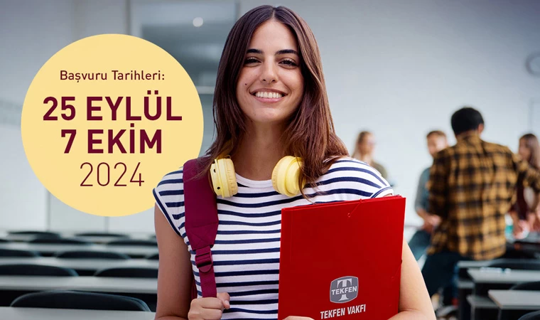 Tekfen Vakfı, 2024-2025 eğitim yılı için bursiyerlerini arıyor!