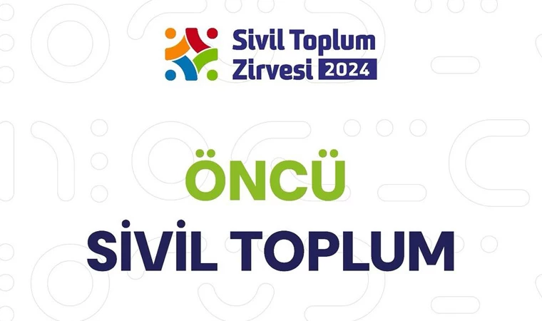 Sivil Toplum Zirvesi 2024: "Öncü Sivil Toplum" temasıyla kapılarını açıyor!